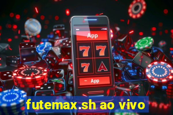 futemax.sh ao vivo